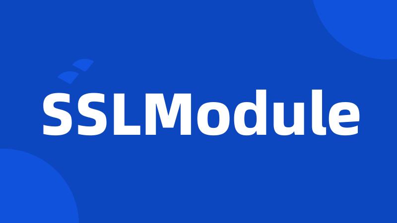 SSLModule