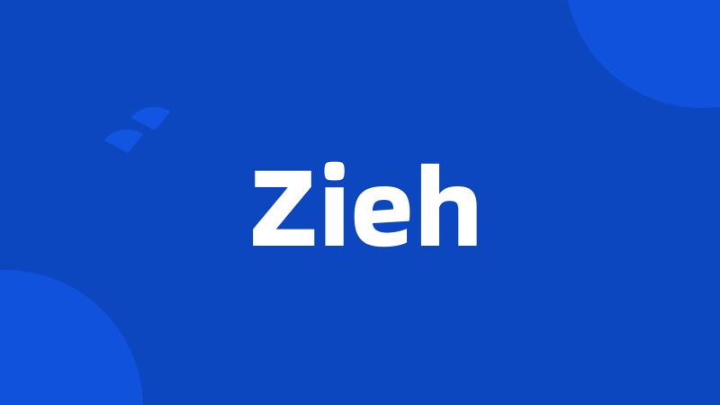 Zieh