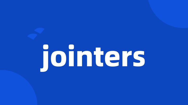 jointers