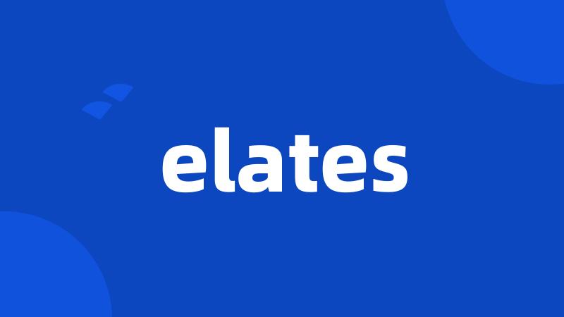 elates