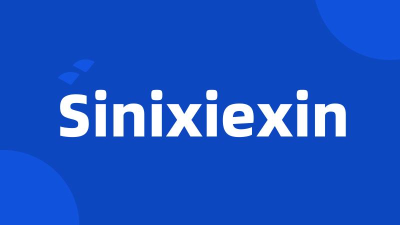 Sinixiexin