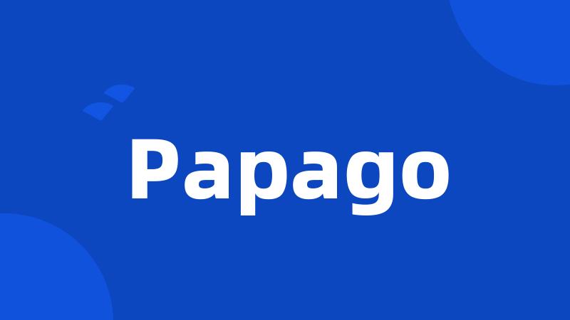 Papago