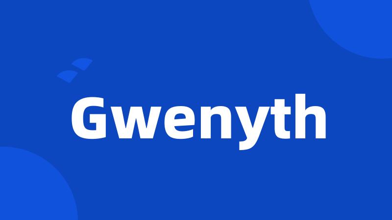 Gwenyth