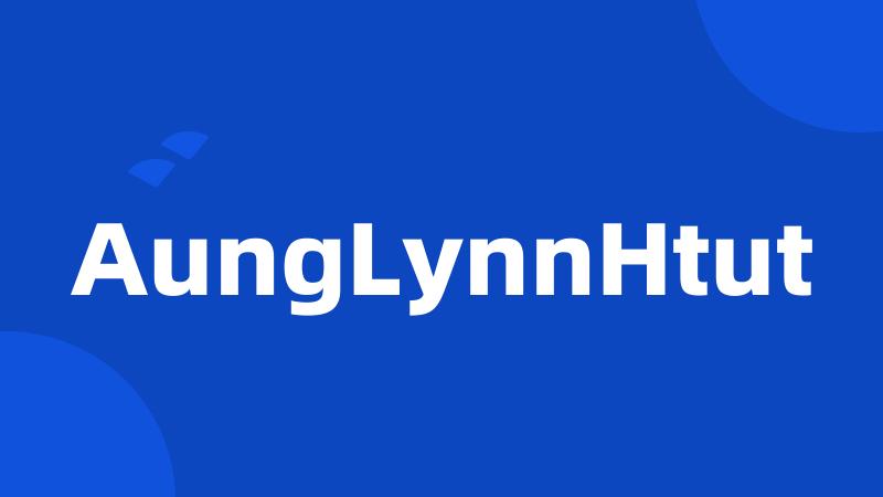 AungLynnHtut