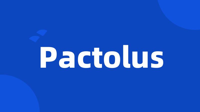 Pactolus