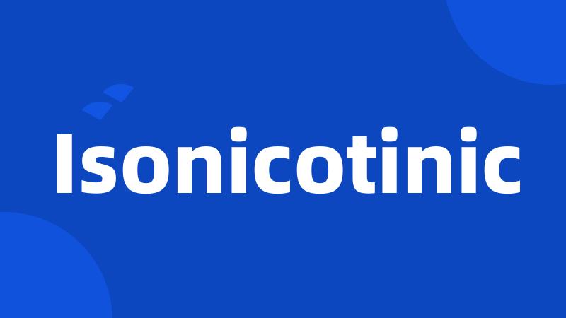 Isonicotinic