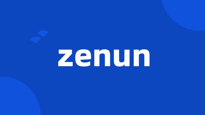 zenun