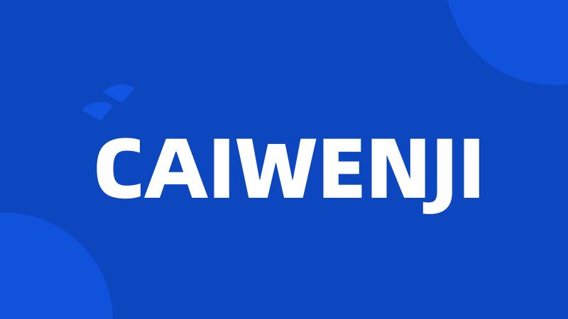 CAIWENJI