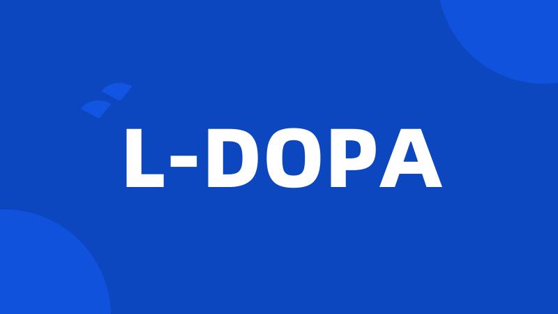 L-DOPA