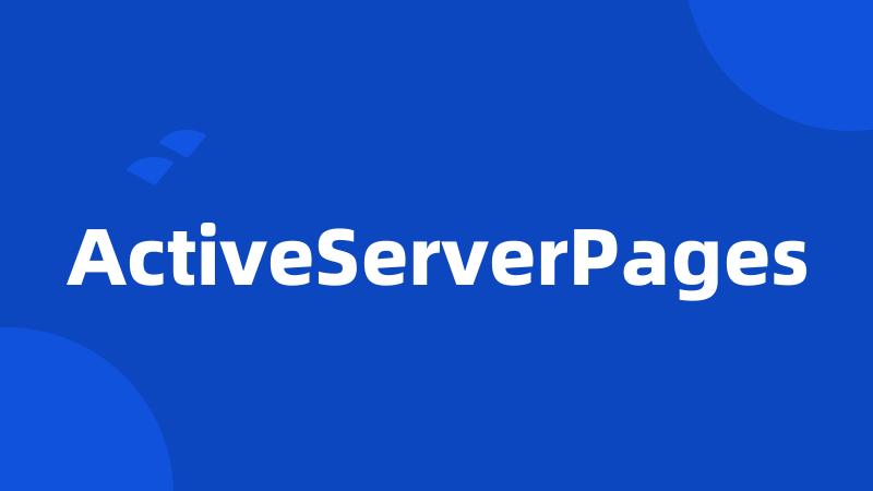 ActiveServerPages