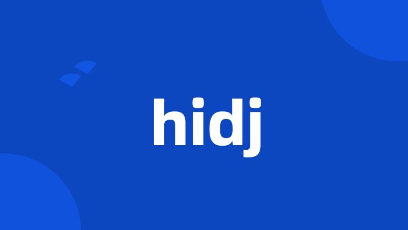 hidj