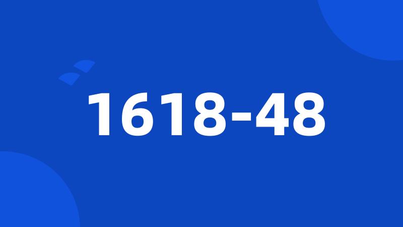 1618-48