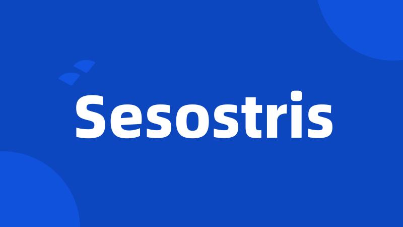 Sesostris