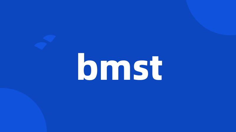 bmst