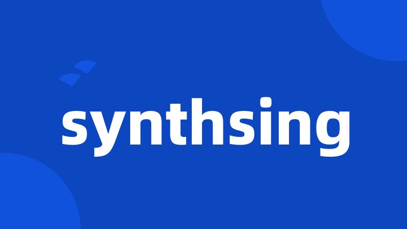 synthsing