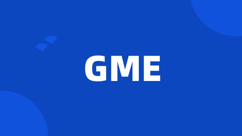 GME