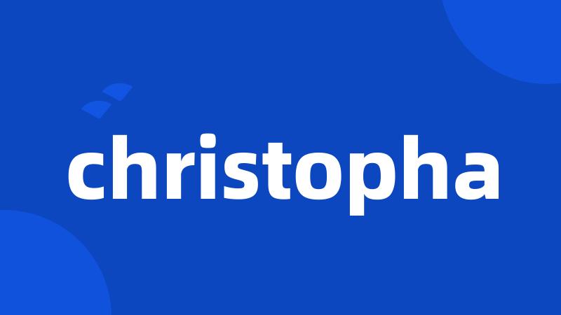 christopha