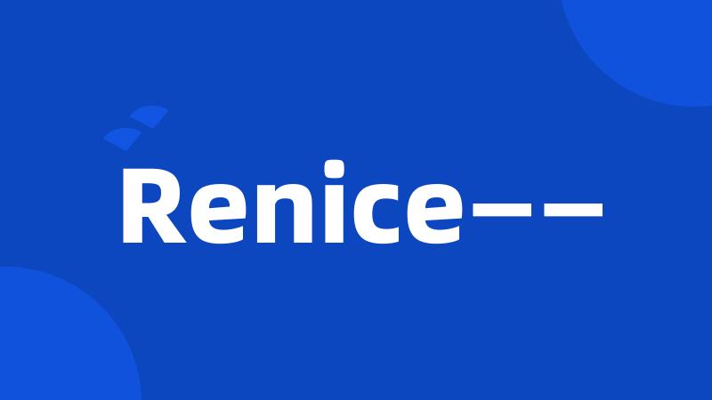 Renice——