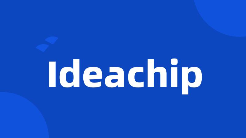 Ideachip