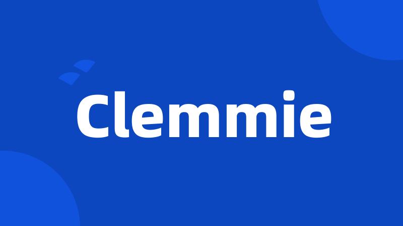 Clemmie