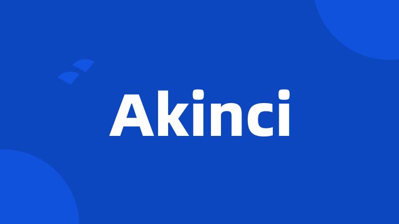 Akinci