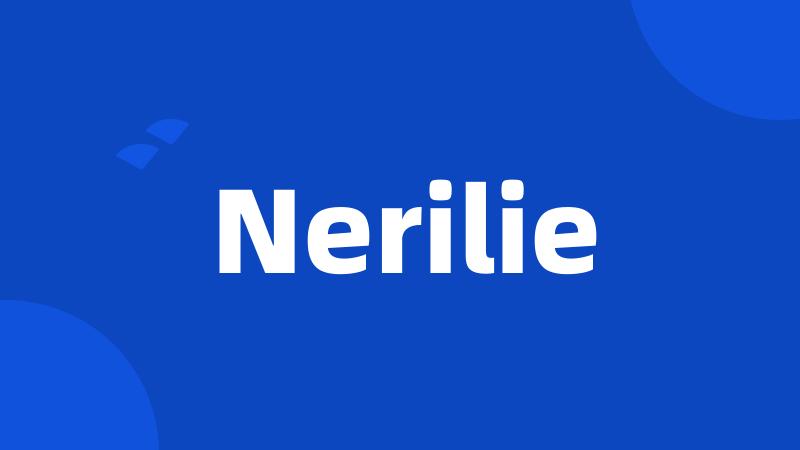 Nerilie