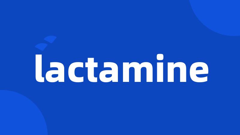 lactamine