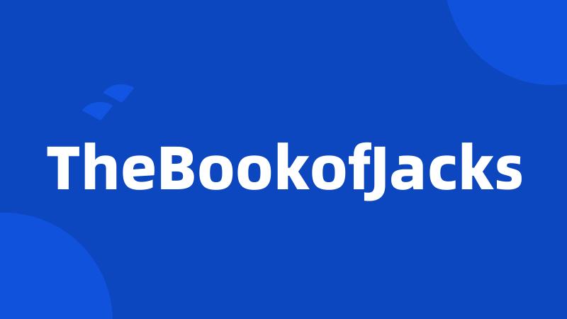 TheBookofJacks