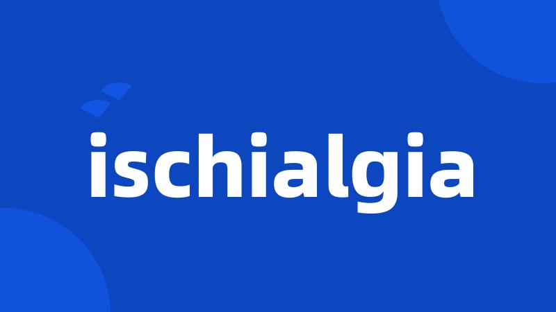 ischialgia