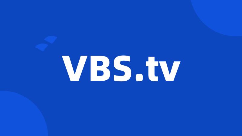 VBS.tv