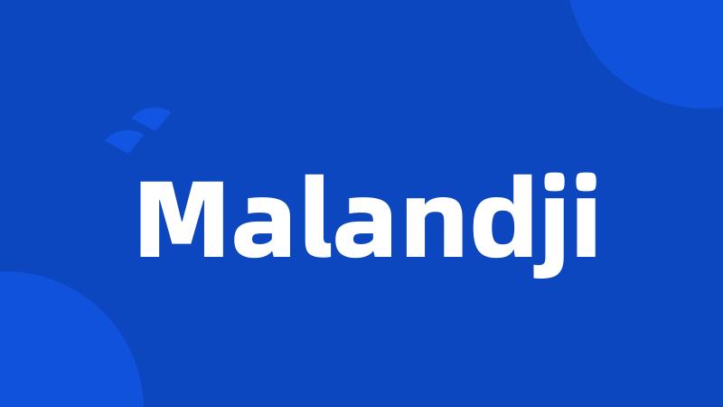 Malandji