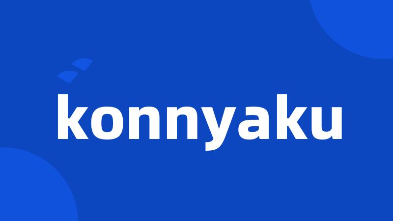 konnyaku