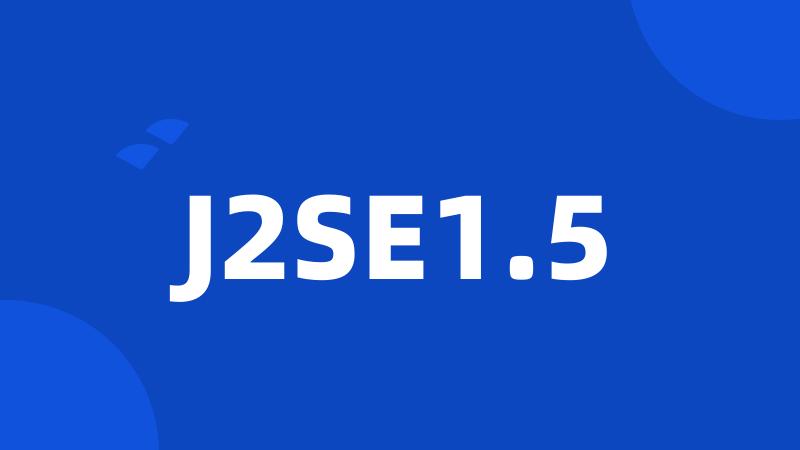 J2SE1.5