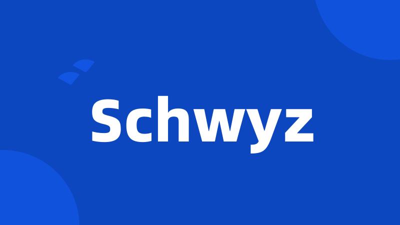 Schwyz