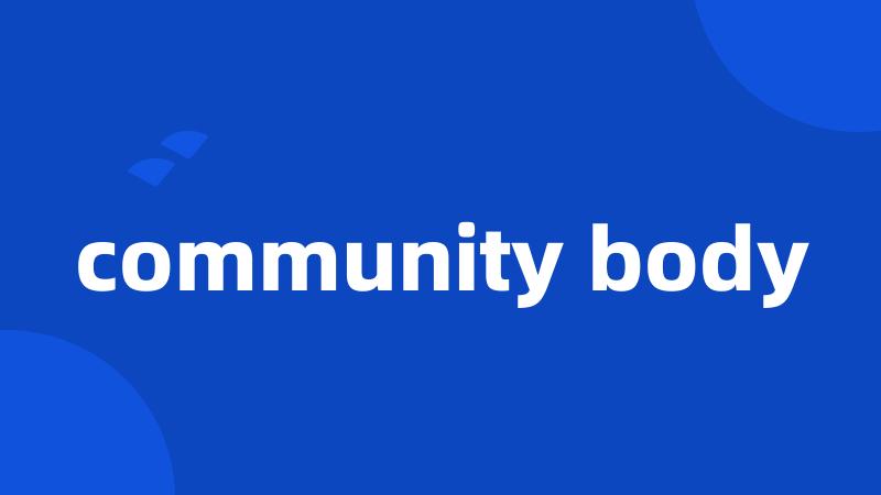 community body