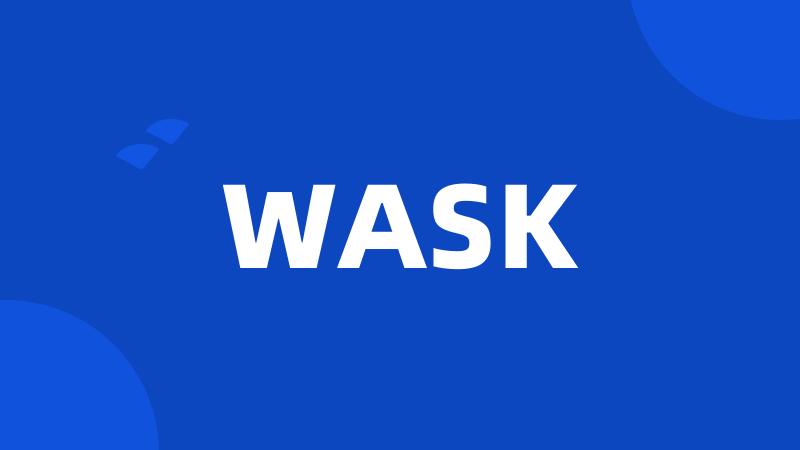 WASK