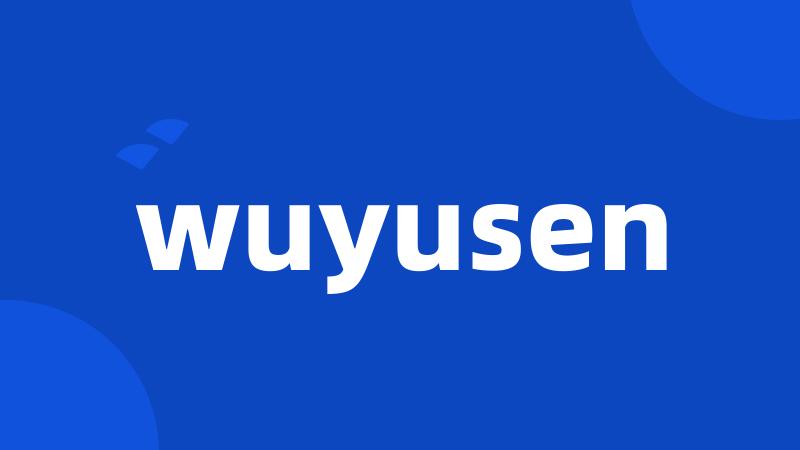 wuyusen