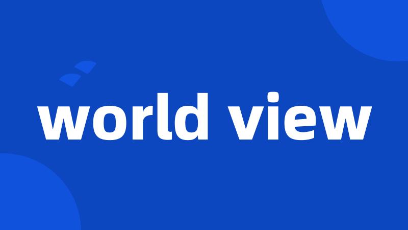 world view