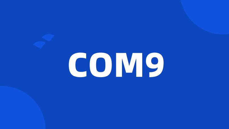 COM9