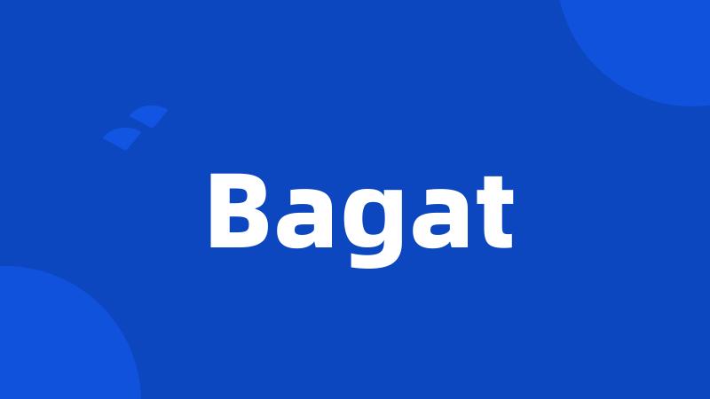 Bagat