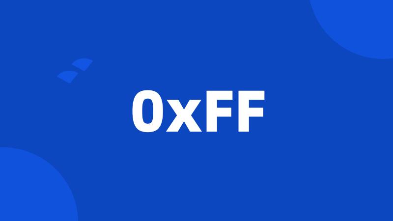 0xFF