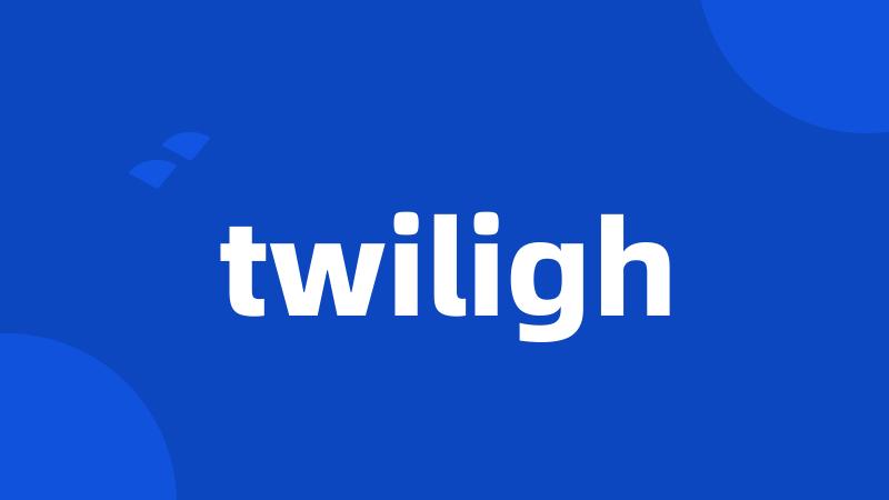 twiligh