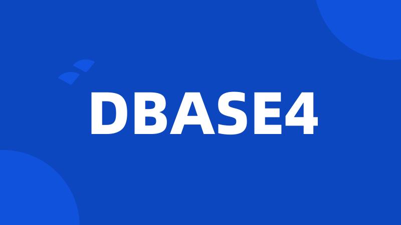 DBASE4