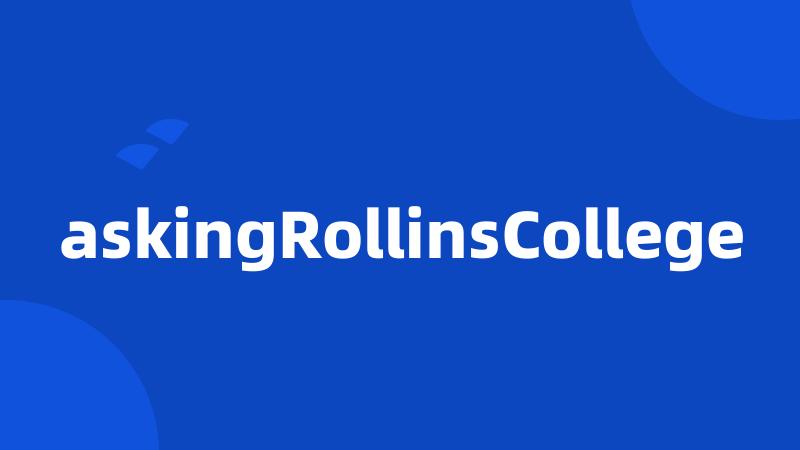 askingRollinsCollege