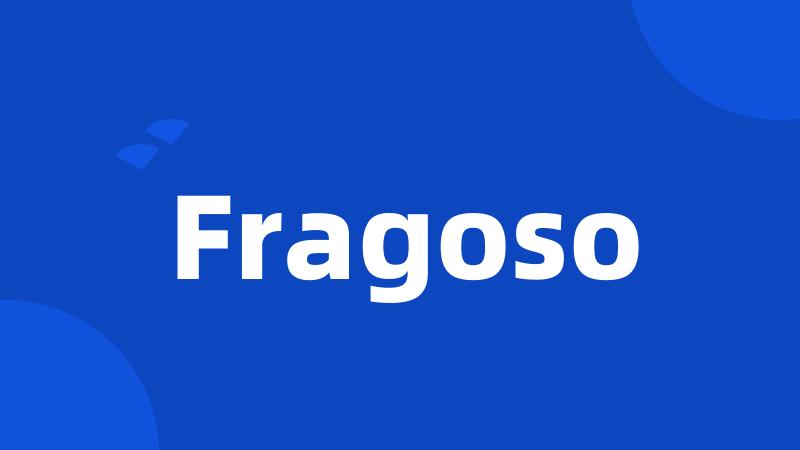 Fragoso