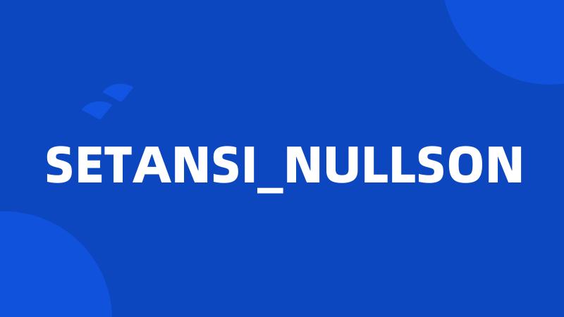 SETANSI_NULLSON