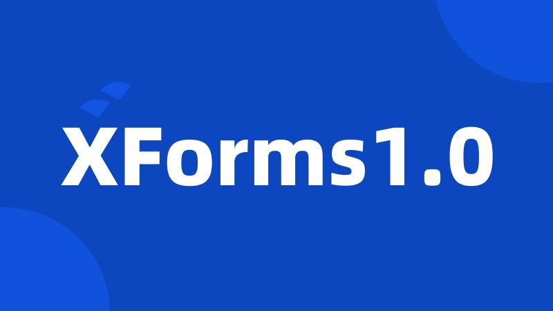 XForms1.0