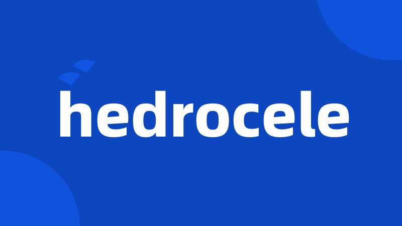 hedrocele