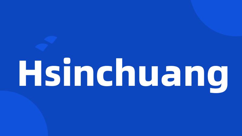 Hsinchuang