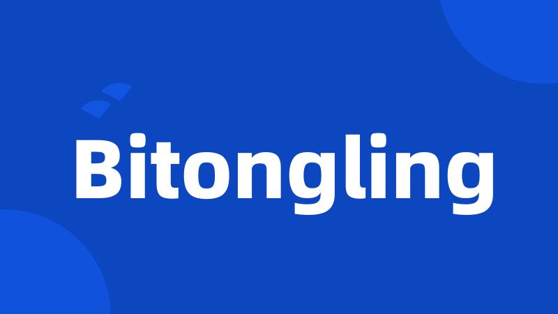 Bitongling